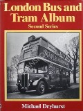 London Bus and Tram Album - Second Series by DRYHURST, Michael 
